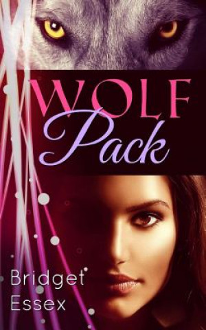 Livro Wolf Pack Bridget Essex