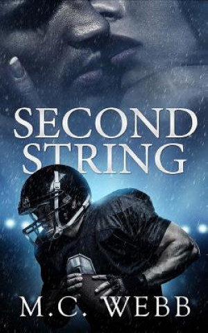 Knjiga Second String M C Webb