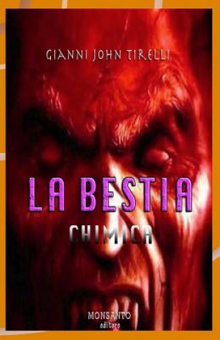 Book La bestia chimica Gianni John Tirelli