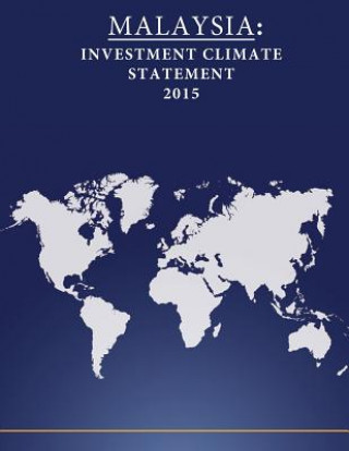 Kniha Malaysia: Investment Climate Statement 2015 United States Department of State