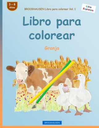 Kniha BROCKHAUSEN Libro para colorear Vol. 1 - Libro para colorear: Granja Dortje Golldack