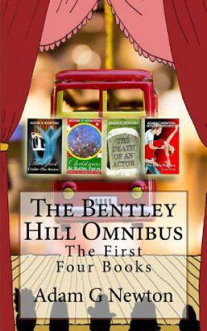 Kniha The Bentley Hill Omnibus: The First Four Books Adam G Newton