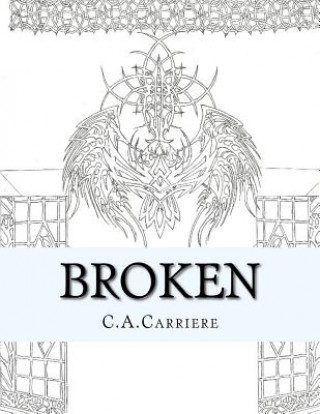 Kniha Broken C a Carriere
