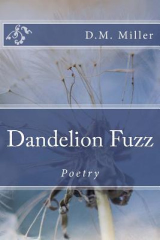 Książka Dandelion Fuzz D M Miller