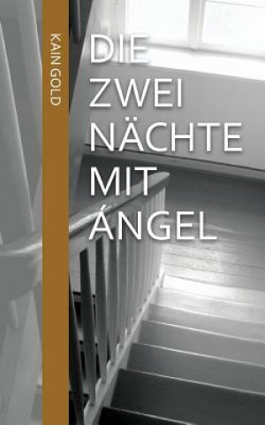 Book Die zwei Nächte mit Ángel Kain Gold