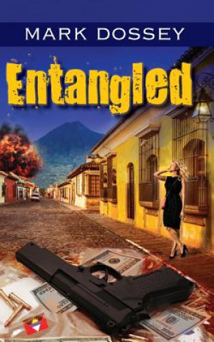 Knjiga Entangled Mark Dossey