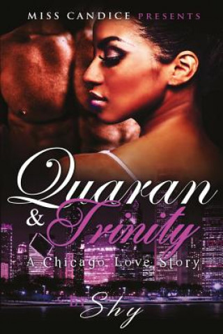 Kniha Quaran & Trinity: A Chicago Love Story Shy