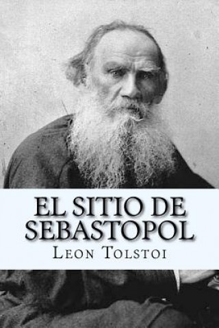 Kniha El sitio de Sebastopol Leo Nikolayevich Tolstoy