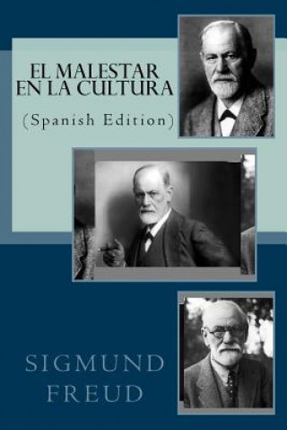 Książka EL MALESTAR EN LA CULTURA (Spanish Edition) Sigmund Freud