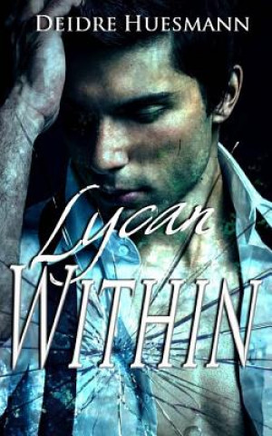 Book Lycan Within Deidre Huesmann