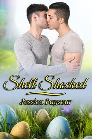Knjiga Shell Shocked Jessica Payseur