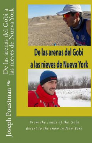 Carte De las arenas del Gobi a las nieves de Nueva York: From the sands of the Gobi desert to the snow in New York Joseph Poustman