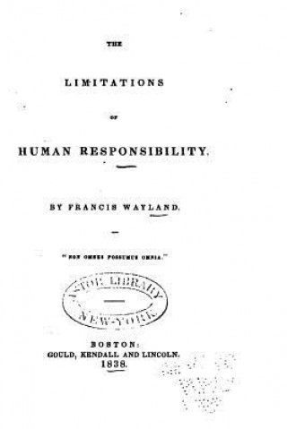 Knjiga The Limitations of Human Responsibility Francis Wayland