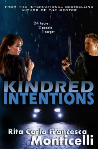Knjiga Kindred Intentions Rita Carla Francesca Monticelli