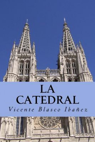 Carte La Catedral Vicente Blasco Ibanez