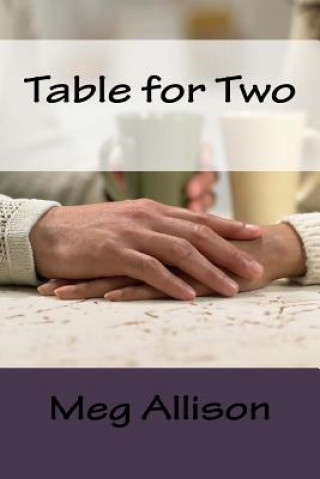 Knjiga Table for Two Meg Allison