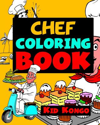 Kniha Chef Coloring Book Kid Kongo