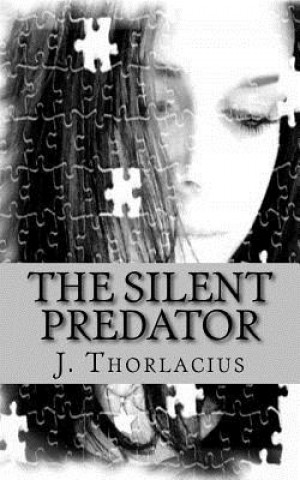 Knjiga The Silent Predator J Thorlacius