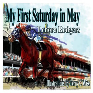 Kniha My First Saturday In May Lenora Rodgers