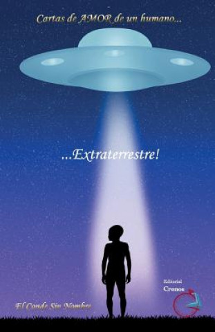 Carte Cartas de amor de un humano... extraterrestre! El Conde Sin Nombre