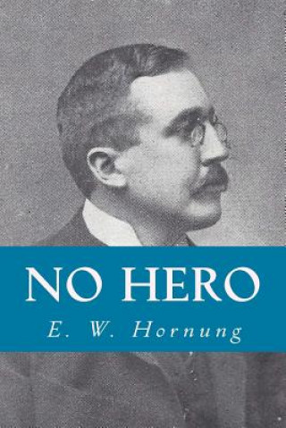 Könyv No Hero E W Hornung