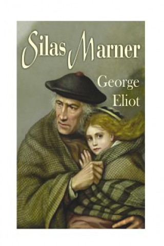 Книга Silas Marner George Eliot