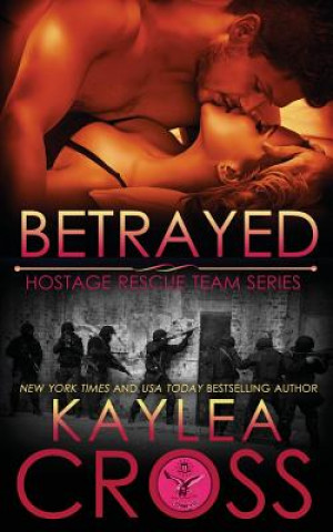 Carte Betrayed Kaylea Cross