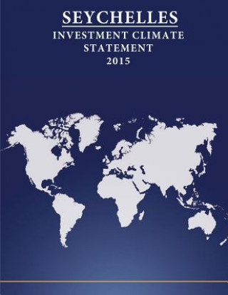 Książka Seychelles: Investment Climate Statement 2015 United States Department of State