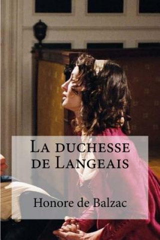 Kniha La duchesse de Langeais Honoré De Balzac