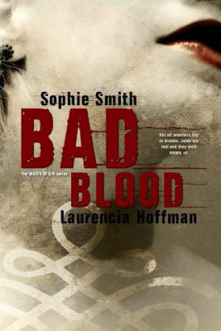 Livre Bad Blood Laurencia Hoffman