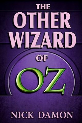 Kniha The Other Wizard of Oz Nick Damon