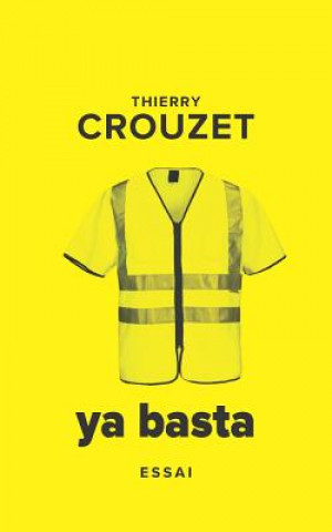 Kniha Ya Basta Thierry Crouzet