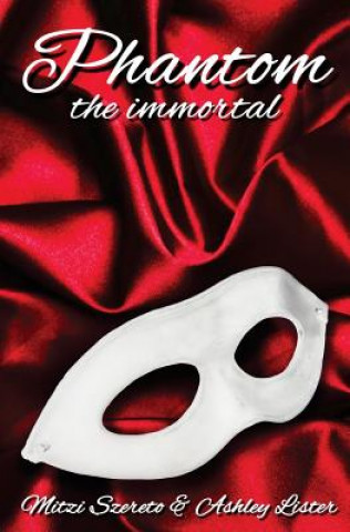 Libro Phantom Mitzi Szereto