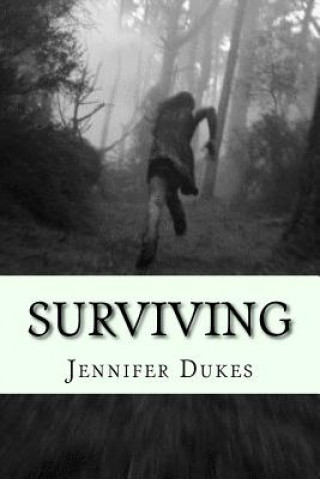 Libro Surviving: Book 1 Jennifer L Dukes