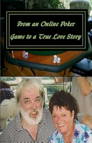 Kniha From an Online Poker Game to a True Love Story: Memories of My Baby and Our Wonderful Life Together Fred Van Weyenbergh