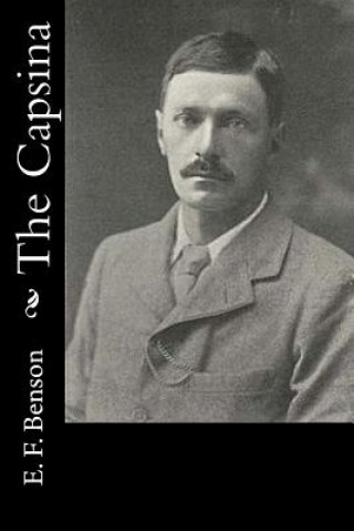 Knjiga The Capsina E F Benson