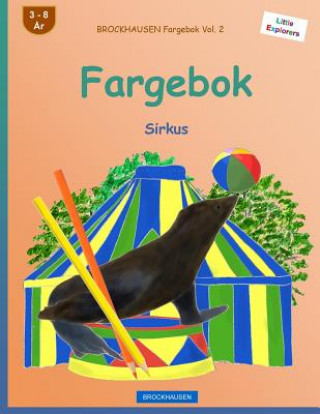 Książka BROCKHAUSEN Fargebok Vol. 2 - Fargebok: Sirkus Dortje Golldack