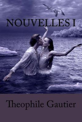 Libro Nouvelles I M Theophile Gautier