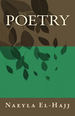 Knjiga Poetry: Vol. 1 Naeyla El-Hajj
