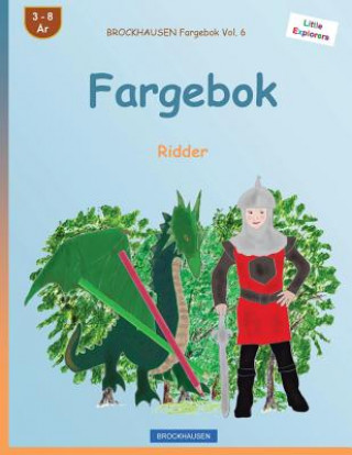 Carte BROCKHAUSEN Fargebok Vol. 6 - Fargebok: Ridder Dortje Golldack