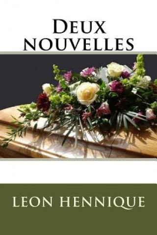 Livre Deux nouvelles M Leon Hennique