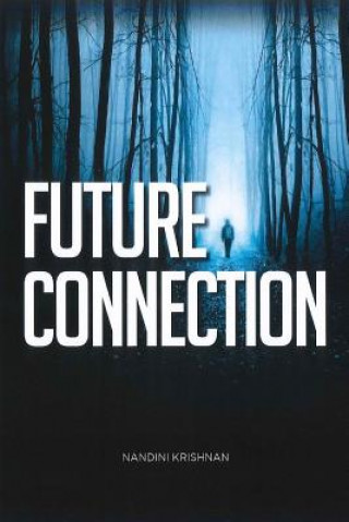 Knjiga future connection N Nandini Krishnan K
