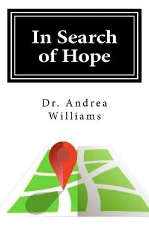 Könyv In Search of Hope Dr Andrea J Williams