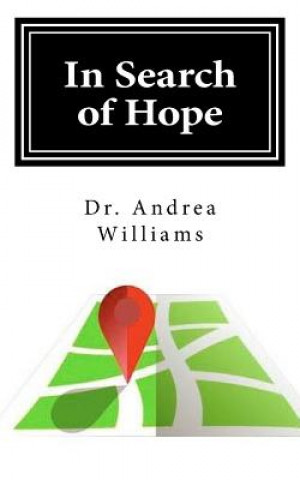 Kniha In Search of Hope Dr Andrea J Williams