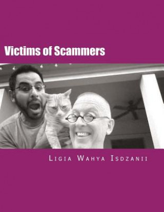 Kniha Victims of Scammers: (Know What Is Fake) Ligia Wahya Isdzanii