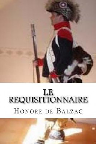 Carte Le requisitionnaire Honore De Balzac