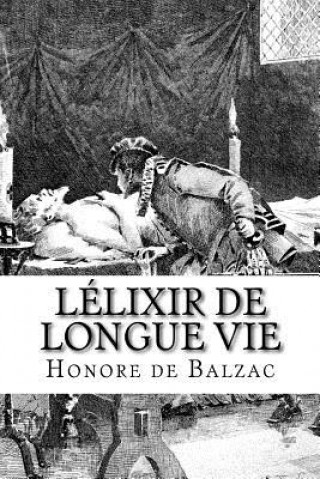 Книга Lélixir de longue vie Honore De Balzac
