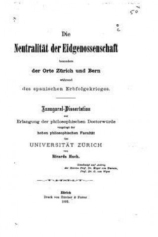 Książka Die Neutralität der Eidgenossenschaft Ricarda Huch