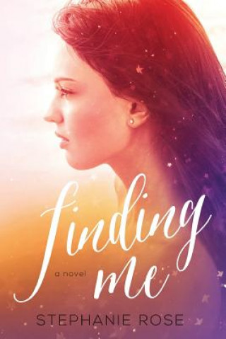 Book Finding Me Stephanie Rose