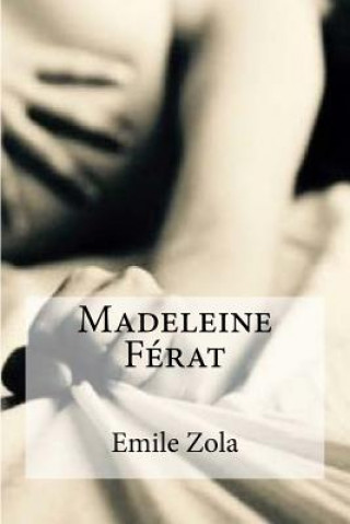 Kniha Madeleine Ferat Emile Zola